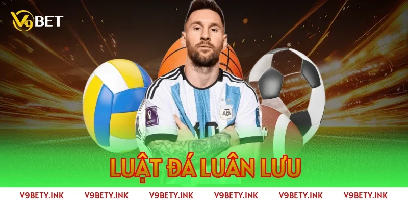 luật đá luân lưu