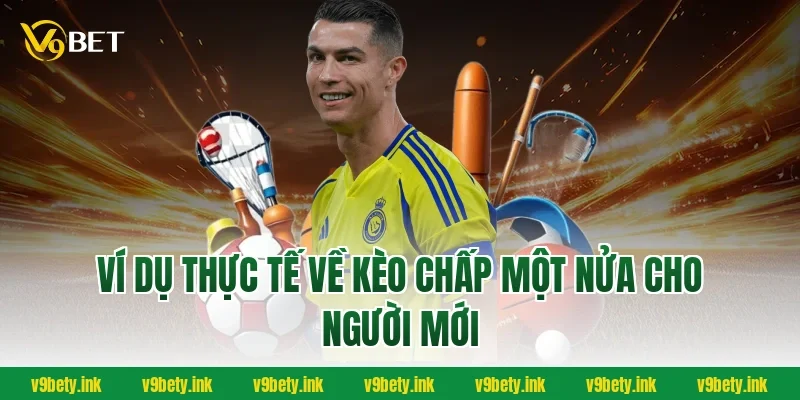 Ví dụ thực tế về kèo chấp một nửa cho người mới